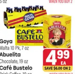 Tony’s Fresh Market Goya Malta Malta 10 Pk, 7 oz Abuelita Chocolate, 19 oz Café Bustelo Brick Coffee, 10 oz offer