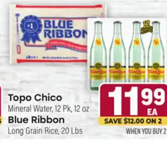 Tony’s Fresh Market Topo Chico Mineral Water, 12 Pk, 12 oz, Blue Ribbon Long Grain Rice, 20 Lbs offer
