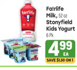 Tony’s Fresh Market Fa!rlife Milk, 52 oz, Stonyfield Kids Yogurt 6 Pk offer