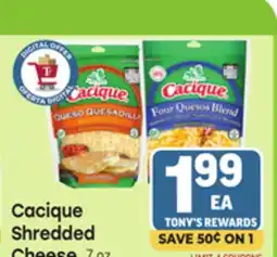 Tony’s Fresh Market Cacique Shredded Cheese offer