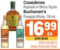 Tony’s Fresh Market Cazadores Reposado or Blanco Tequila, Buchanan's Pineapple Whisky offer