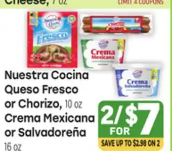 Tony’s Fresh Market Nuestra Cocina Queso Fresco or Chorizo, 10 oz Crema Mexicana or Salvadoreña 16 oz offer