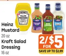 Tony’s Fresh Market Heinz Mustard 20 oz Kraft Salad Dressing 16 oz offer