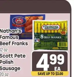 Tony’s Fresh Market Nathan's Famous Beef Franks 12 oz Scott Pete Polish 20 oz offer