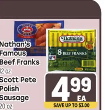Tony’s Fresh Market Nathan's Famous Beef Franks 12 oz Scott Pete Polish 20 oz offer