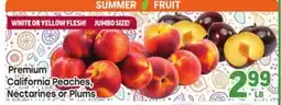 Tony’s Fresh Market Premium California Peaches, Nectarines or Plums offer