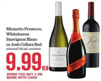 Mariano's Mionetto Prosecco, Whitehaven Sauvignon Blanc or Josh Cellars Red offer