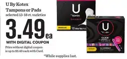 Mariano's U By Kotex Tampons or Pads offer