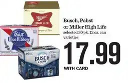 Mariano's Busch, Pabst or Miller High Life offer