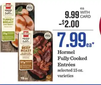 Mariano's Hormel Fully Cooked Entrées offer