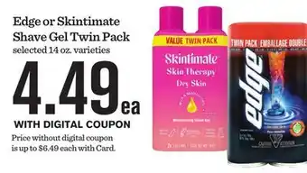 Mariano's Edge or Skintimate Shave Gel Twin Pack offer