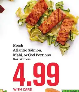Mariano's Fresh Atlantic Salmon, Mahi, or Cod Portions offer