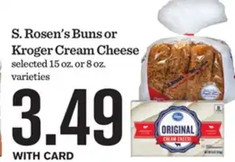 Mariano's S. Rosen's Buns or Kroger Cream Cheese offer