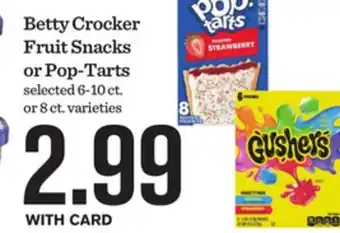 Mariano's Betty Crocker Fruit Snacks or Pop-Tarts offer
