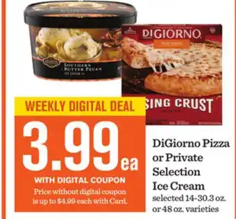 Mariano's DiGiorno Pizza or Private Selection Ice Cream offer