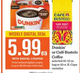 Mariano's Dunkin' or Café Bustelo Coffee offer