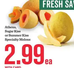 Mariano's Athena, Sugar Kiss or Summer Kiss Specialty Melons offer