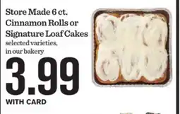 Mariano's Store Made 6 ct. Cinnamon Rolls or Signature Loaf Cakes offer