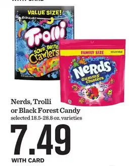 Mariano's Nerds, Trolli or Black Forest Candy offer