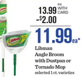 Mariano's Libman Angle Broom with Dustpan or Tornado Mop offer