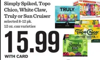 Mariano's Simply Spiked, Topo Chico, White Claw, Truly or Sun Cruiser offer