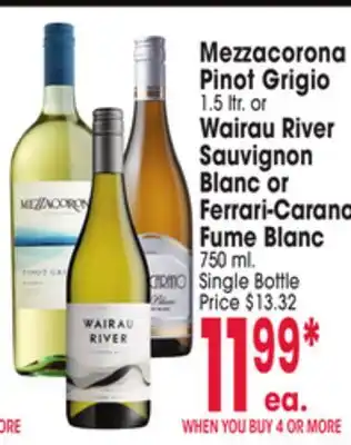Jewel-Osco Mezzacorona Pinot Grigio 1.5 ltr. or Wairau River Sauvignon Blanc or Ferrari-Carano Fume Blanc offer