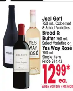 Jewel-Osco Joel Gott 750 ml., Cabernet &, Bread & Butter 750 ml. Select Varieties or Yes Way Rosé 750 ml offer