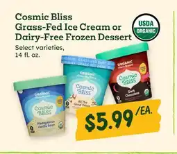 Sprouts Farmers Market Cosmic Bliss Grass-Fed Ice Cream or Dairy-Free Frozen Dessert offer