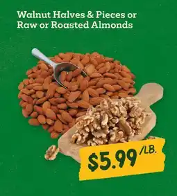 Sprouts Farmers Market Walnut Halves & Pieces or Raw or Roasted Almonds offer