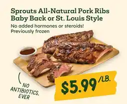 Sprouts Farmers Market Sprouts All-Natural Pork Ribs Baby Back or St. Louis Style offer