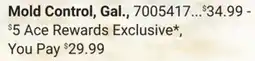 Ace Hardware Mold Control, Gal offer