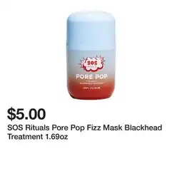 Five Below SOS Rituals Pore Pop Fizz Mask Blackhead Treatment 1.69oz offer