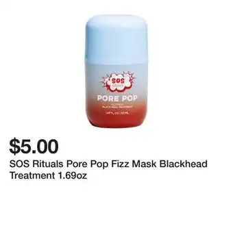 Five Below SOS Rituals Pore Pop Fizz Mask Blackhead Treatment 1.69oz offer