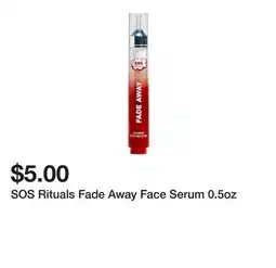 Five Below SOS Rituals Fade Away Face Serum 0.5oz offer