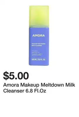 Five Below Amora Makeup Meltdown Milk Cleanser 6.8 Fl.Oz offer