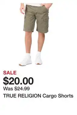 Marshalls TRUE RELIGION Cargo Shorts offer