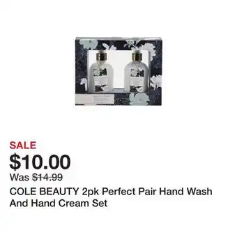 Marshalls COLE BEAUTY 2pk Perfect Pair Hand Wash And Hand Cream Set offer
