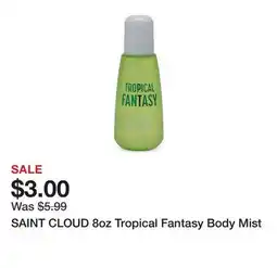 Marshalls SAINT CLOUD 8oz Tropical Fantasy Body Mist offer