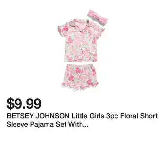 Marshalls BETSEY JOHNSON Little Girls 3pc Floral Short Sleeve Pajama Set With Beauty Headband offer