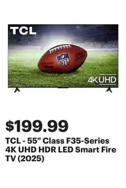 Best Buy TCL - 55 Class F35-Series 4K UHD HDR LED Smart Fire TV (2025) offer
