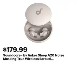 Best Buy Soundcore - by Anker Sleep A20 Noise Masking True Wireless Earbud Headphones - Slumber Beige offer