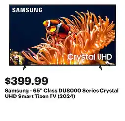 Best Buy Samsung - 65 Class DU8000 Series Crystal UHD Smart Tizen TV (2024) offer