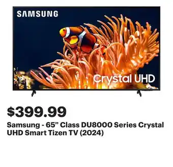 Best Buy Samsung - 65 Class DU8000 Series Crystal UHD Smart Tizen TV (2024) offer