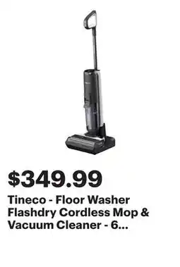Best Buy Tineco - Floor Washer Flashdry Cordless Mop & Vacuum Cleaner - 6 Series - Black offer