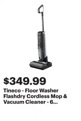Best Buy Tineco - Floor Washer Flashdry Cordless Mop & Vacuum Cleaner - 6 Series - Black offer