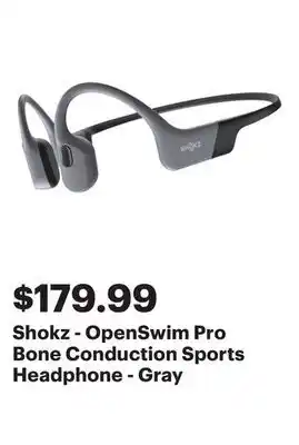 Best Buy Shokz - OpenSwim Pro Bone Conduction Sports Headphone - Gray offer