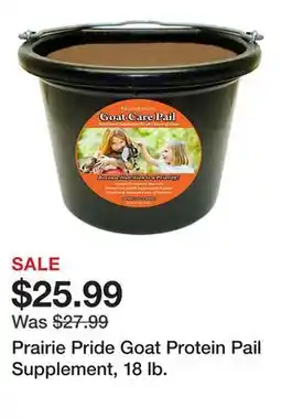 Tractor Supply Company Prairie Pride Goat Protein Pail Supplement, 18 lb offer