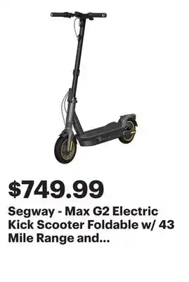 Best Buy Segway - Max G2 Electric Kick Scooter Foldable w/ 43 Mile Range and 22 MPH Max Speed - Black offer