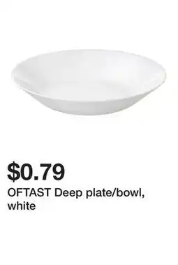 Ikea OFTAST Deep plate/bowl, white offer