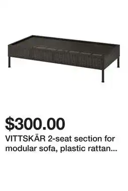 Ikea VITTSKÄR 2-seat section for modular sofa, plastic rattan outdoor/dark gray offer